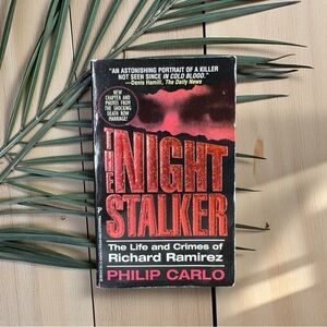 The Night Stalker — The Life & Crimes of Richard Ramirez by Philip Carlo (1997)